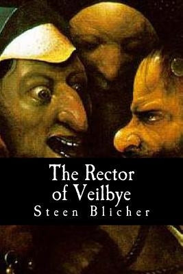 The Rector of Veilbye by Blicher, Steen