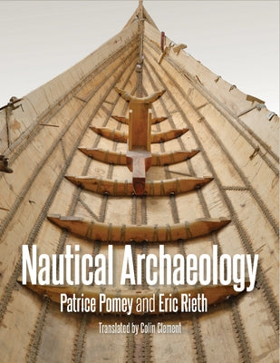 Nautical Archaeology by Pomey, Patrice