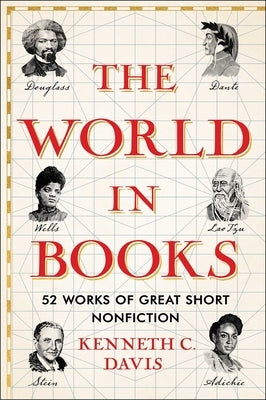 The World in Books: 52 Works of Great Short Nonfiction by Davis, Kenneth C.