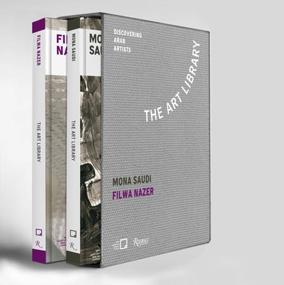 Mona Saudi, Filwa Nazer: Discovering Arab Artists by Khazindar, Mona