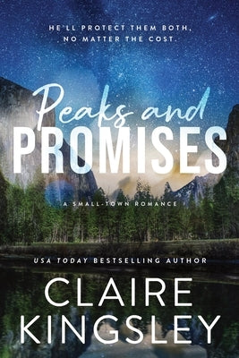 Peaks and Promises by Kingsley, Claire