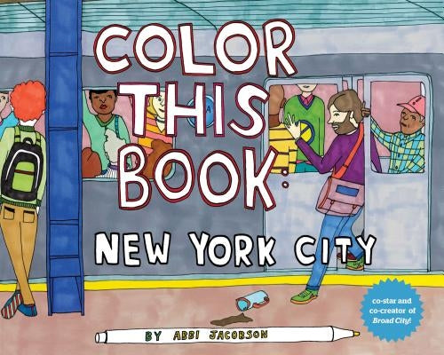 Color This Bk New York City by Jacobson, Abbi