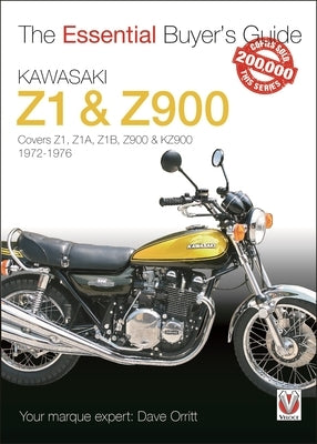Kawasaki Z1 & Z900: 1972 to 1976 by Orritt, David