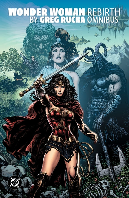 Wonder Woman: Rebirth by Greg Rucka Omnibus by Rucka, Greg