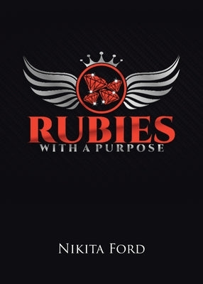 Rubies with a Purpose by Ford, Nikita