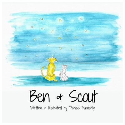 Ben and Scout by Minnerly, Denise