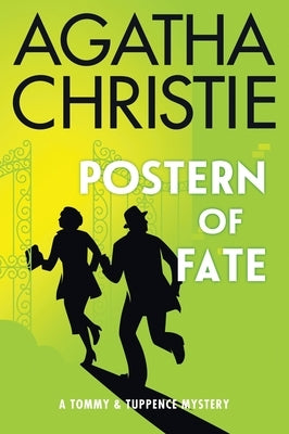 Postern of Fate: A Tommy and Tuppence Mystery: The Official Authorized Edition by Christie, Agatha