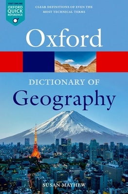 A Dictionary of Geography by Mayhew, Susan