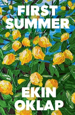 First Summer by Oklap, Ekin