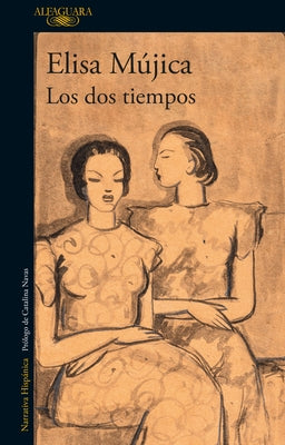 Los DOS Tiempos / Two Times by MÃºjica, Elisa