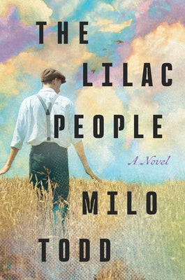 The Lilac People by Todd, Milo