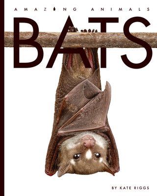 Bats by Riggs, Kate