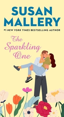 The Sparkling One by Mallery, Susan