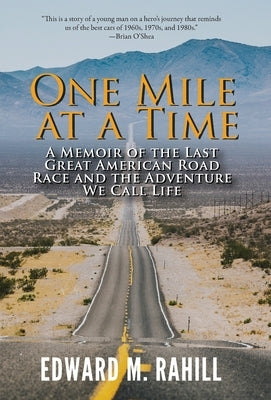 One Mile at a Time by Rahill, Edward M.