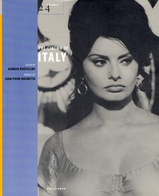 The Cinema of Italy by Bertellini, Giorgio