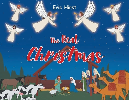 The Real Christmas by Hirst, Eric