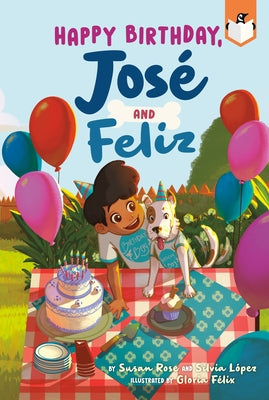 Happy Birthday, José and Feliz by Rose, Susan