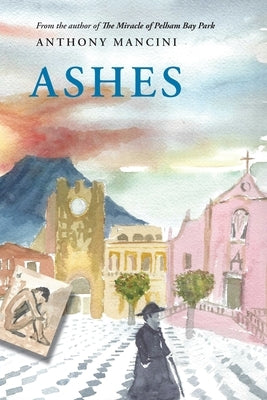 Ashes by Mancini, Anthony