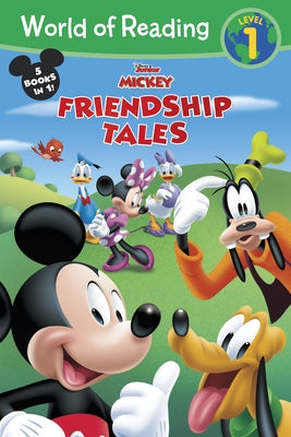 World of Reading: Disney Junior Mickey: Friendship Tales by Disney Books