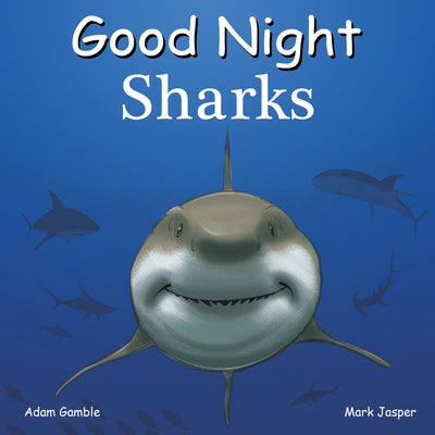 Good Night Sharks by Gamble, Adam