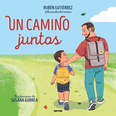 Un Camino Juntos / A Walk Together by Gut&#237;errez, Rub&#233;n