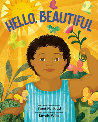 Hello, Beautiful by Todd, Traci N.