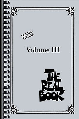 The Real Book, Volume III by Hal Leonard Corp