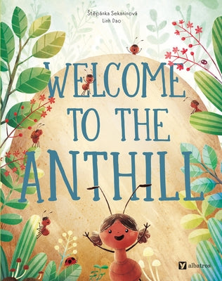 Welcome to the Anthill by Sekaninova, Stepanka