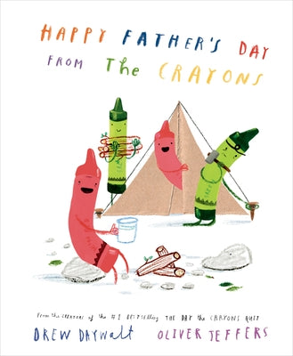 Happy Father's Day from the Crayons by Daywalt, Drew