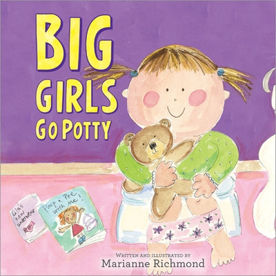 Big Girls Go Potty by Richmond, Marianne