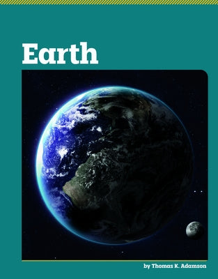 Earth by Adamson, Thomas K.