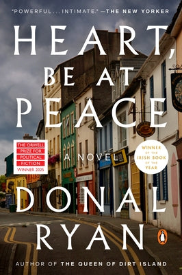 Heart, Be at Peace by Ryan, Donal
