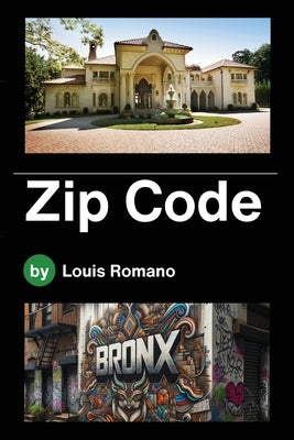 Zip Code: Includes Discussion Guide by Romano, Louis