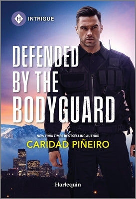 Defended by the Bodyguard by Pi&#195;&#177;eiro, Caridad