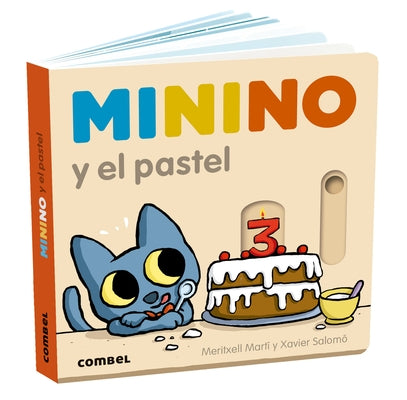 Minino Y El Pastel / Minino and the Cake: Volume 10 by SalomÃ³, Xavier