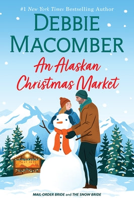 An Alaskan Christmas Market by Macomber, Debbie