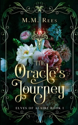 The Oracle's Journey by Rees, M. M.