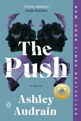 The Push: A GMA Book Club Pick by Audrain, Ashley