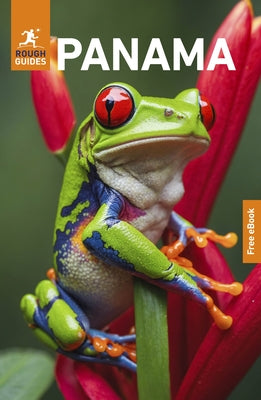 Rough Guides Panama: Travel Guide with eBook by Guides, Rough