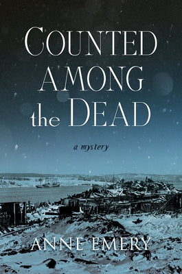 Counted Among the Dead: A Mystery by Emery, Anne