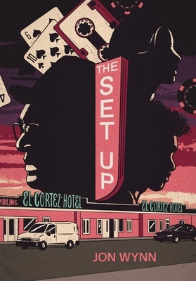 The Set Up by Wynn, Jon