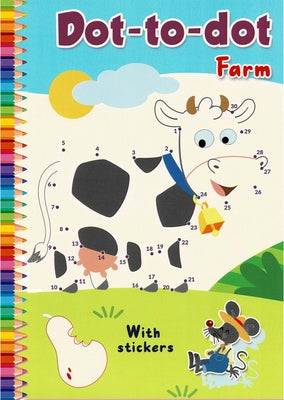 Dot-To-Dot Farm: With Stickers by Smunket, Isadora