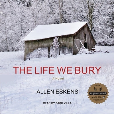 The Life We Bury by Eskens, Allen