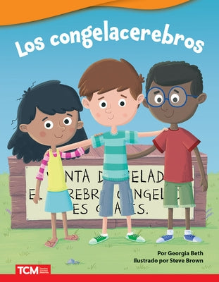 Los Congelacerebros by Beth, Georgia