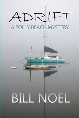 Adrift by Noel, Bill