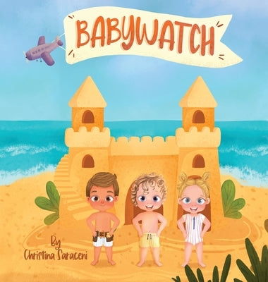 Babywatch by Saraceni, Christina