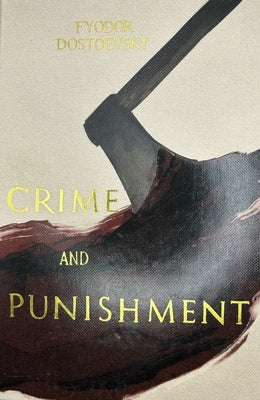 Crime and Punishment (Collector's Editions) by Dostoevsky, Fyodor