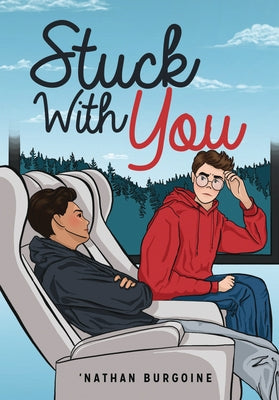 Stuck with You by Burgoine, Nathan