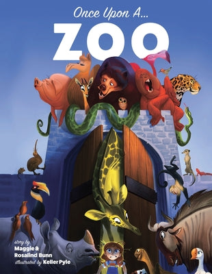 Once Upon a Zoo by Bunn, Maggie