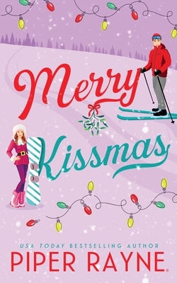 Merry Kissmas by Rayne, Piper